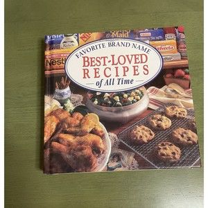 Favorite Brand Name Best-Loved Recipes of All Time Hardcover 1996